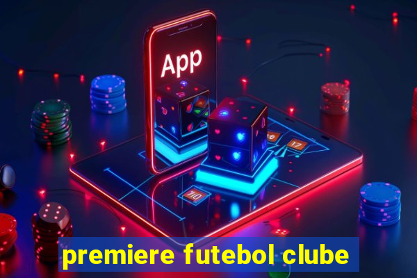 premiere futebol clube